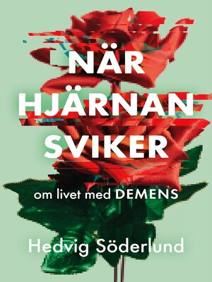 cover image of När hjärnan sviker